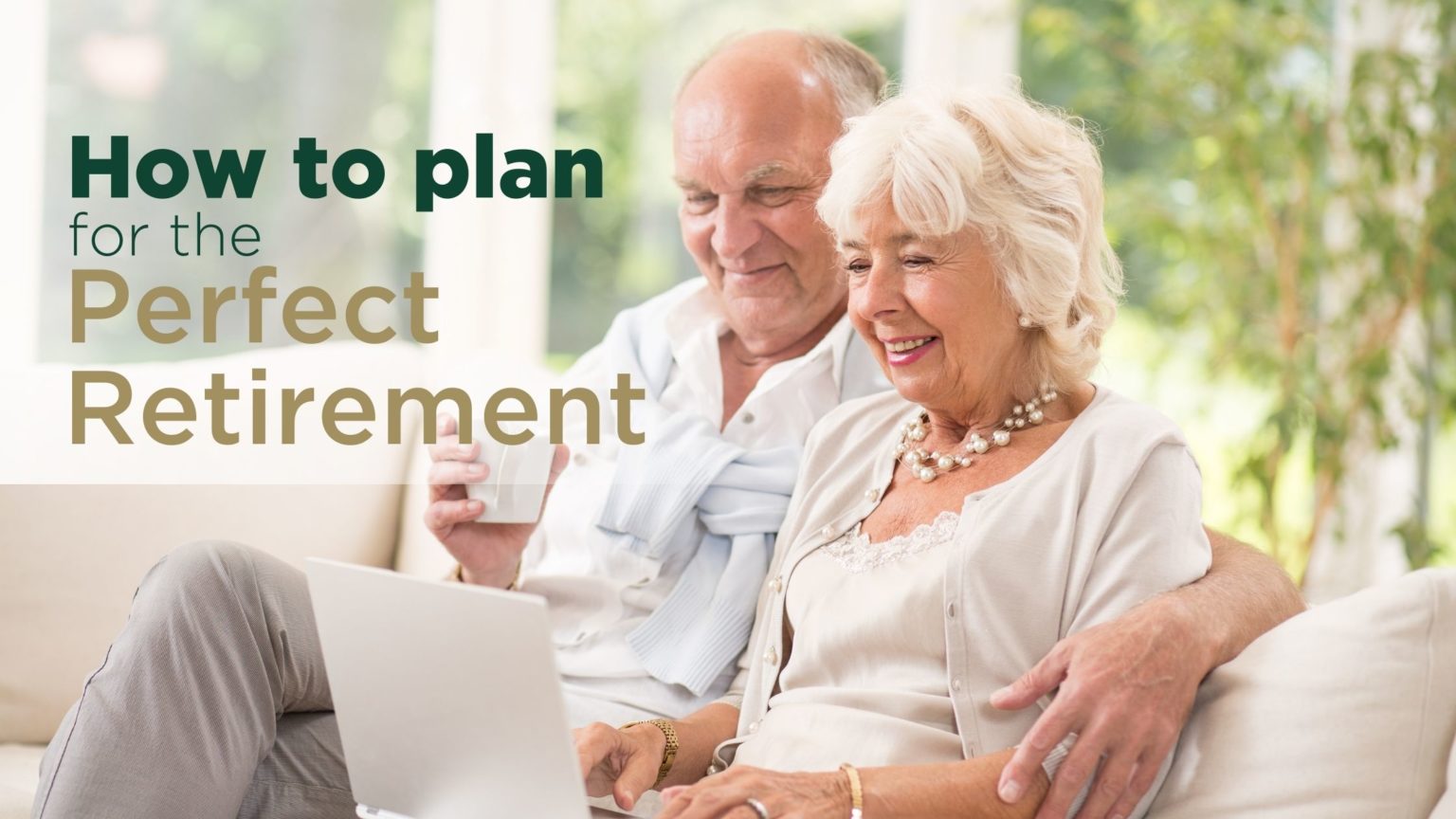 How to plan for the perfect retirement – Evergreen Lifestyle Villages ...